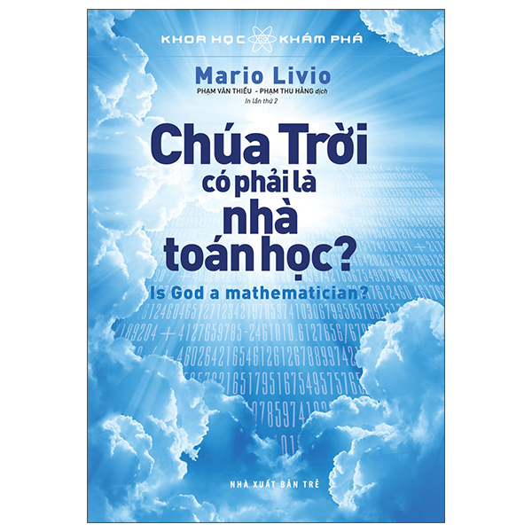 khoa học khám phá - chúa trời có phải là nhà toán học? (tái bản 2022)