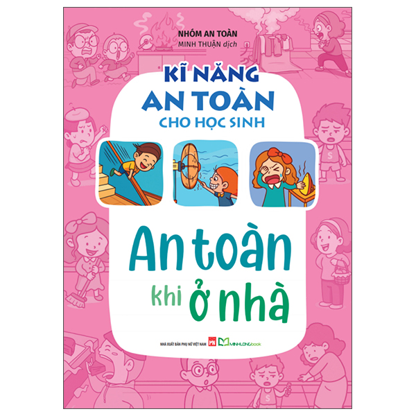 Ki Nang An Toan Cho Hoc Sinh - An Toan Khi O Nha