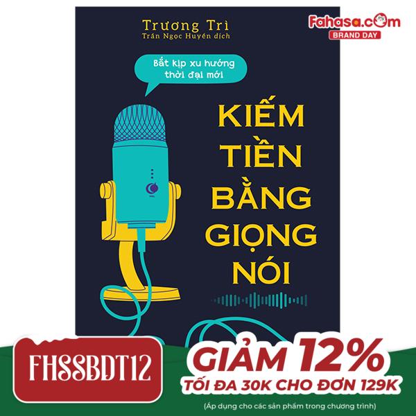 kiếm tiền bằng giọng nói - bắt kịp xu hướng thời đại mới