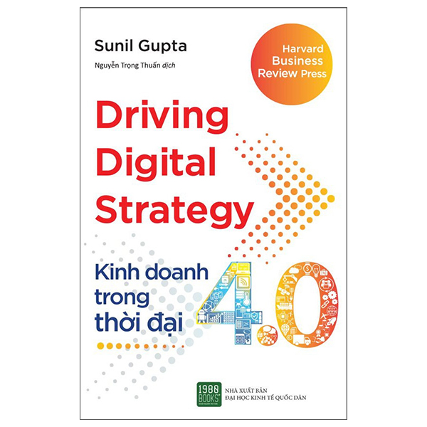 kinh doanh trong thời đại 4.0 - driving digital strategy (2022)