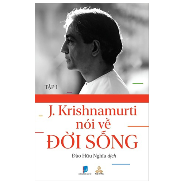 krishnamurti nói về đời sống - tập 1