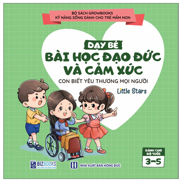 Ky Nang Song Danh Cho Tre Mam Non - Day Be Bai Hoc Dao Duc Va Cam Xuc - Con Biet Yeu Thuong Moi Nguoi
