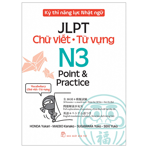 kỳ thi năng lực nhật ngữ - jlpt n3 point & practice - chữ viết-từ vựng