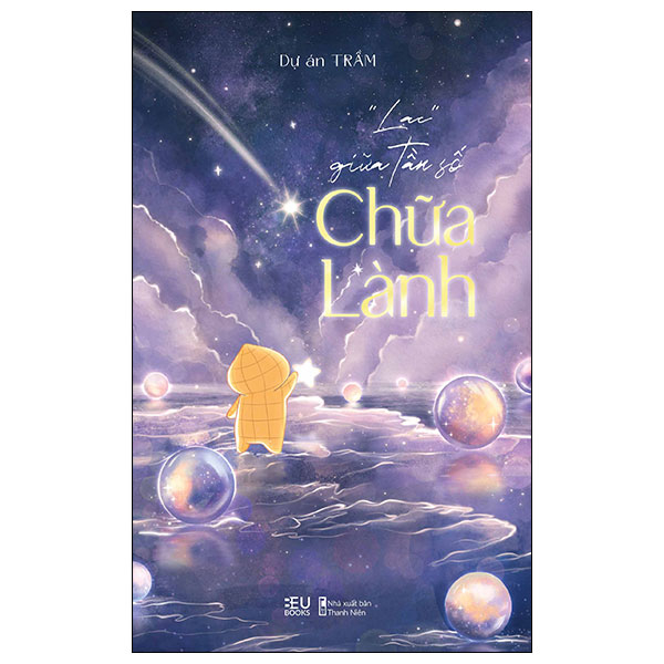 “lạc” giữa tần số chữa lành