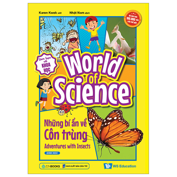 làm bạn với khoa học - world of science - những bí ẩn về côn trùng - adventures with insects