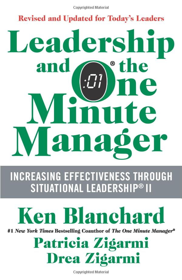 leadership and the one minute manager updated ed: increasing effectiveness through situational leadership ii