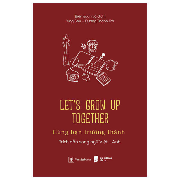 letℹs grow up together - cùng bạn trưởng thành