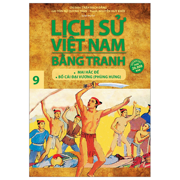 lịch sử việt nam bằng tranh - tập 9 - mai hắc đế - bố cái đại vương (tái bản 2024)