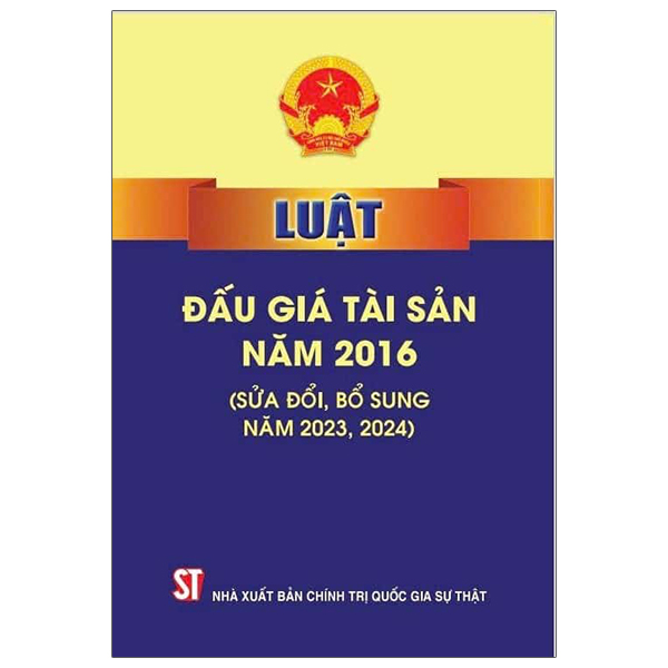 luật đấu giá tài sản năm 2016 (sửa đổi, bổ sung năm 2023, 2024)