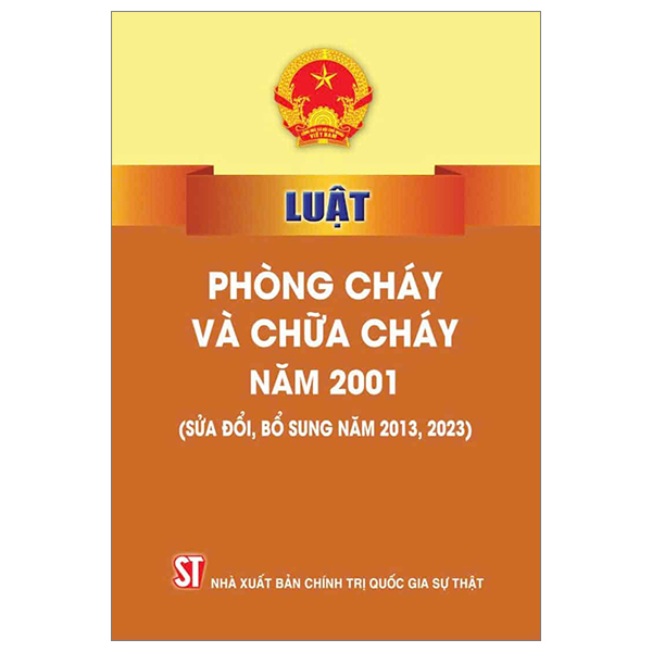 luật phòng cháy và chữa cháy năm 2001 (sửa đổi, bổ sung năm 2013, 2023)