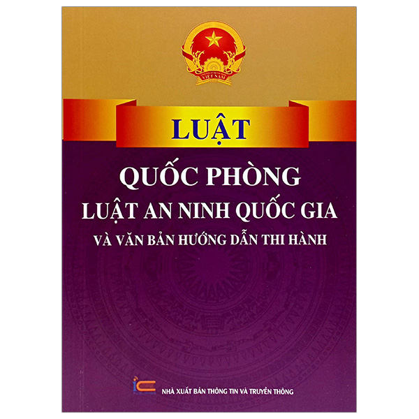 luật quốc phòng, luật an ninh quốc gia và văn bản hướng dẫn thi hành