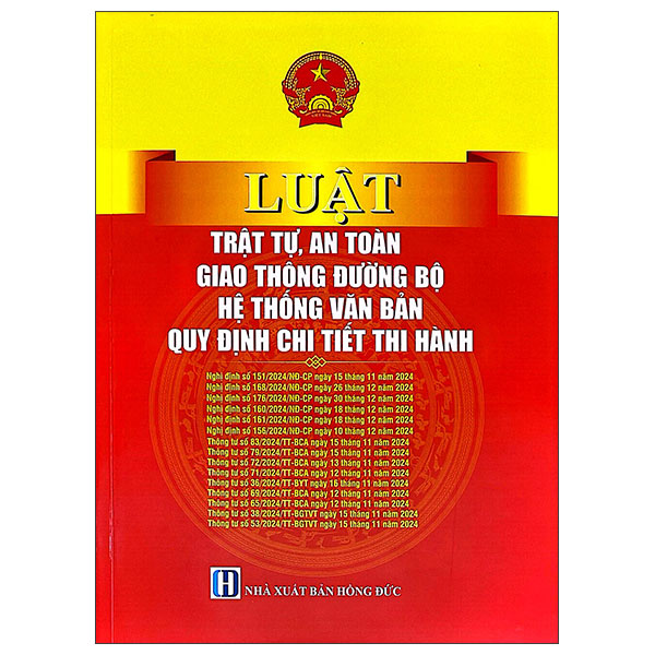 Luật Trật Tự An Toàn Giao Thông Đường Bộ, Hệ Thống Văn Bản Quy Định Chi Tiết Thi Hành