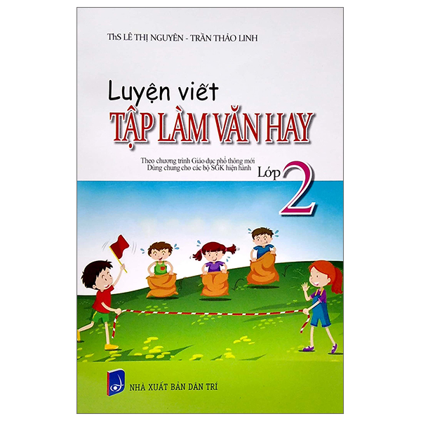 luyện viết tập làm văn hay 2 (theo chương trình giáo dục phổ thông mới)