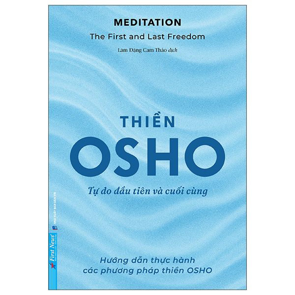 Meditation - The First And Last Freedom - Thien - Tu Do Dau Tien Va Cuoi Cung