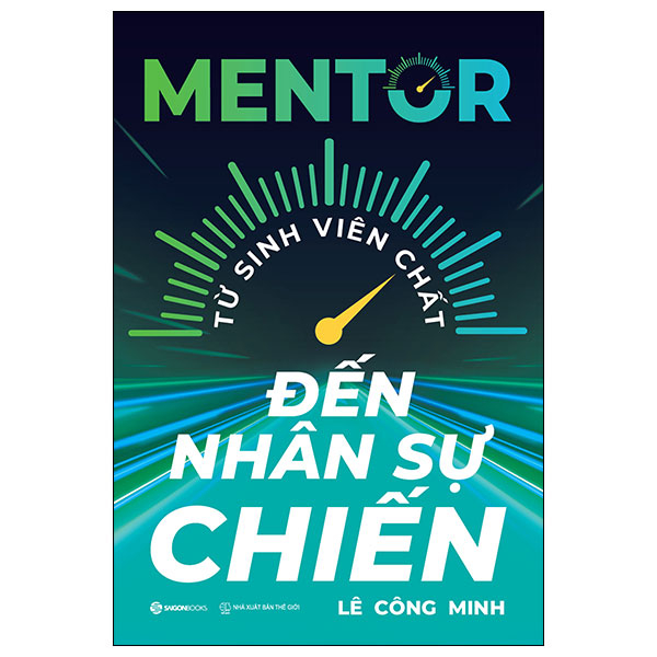 mentor - từ sinh viên chất đến nhân sự chiến