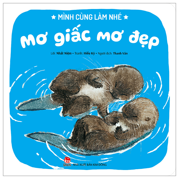 mình cùng làm nhé - mơ giấc mơ đẹp