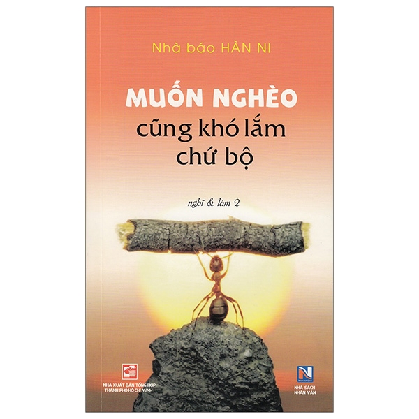 muốn nghèo cũng khó lắm chứ bộ