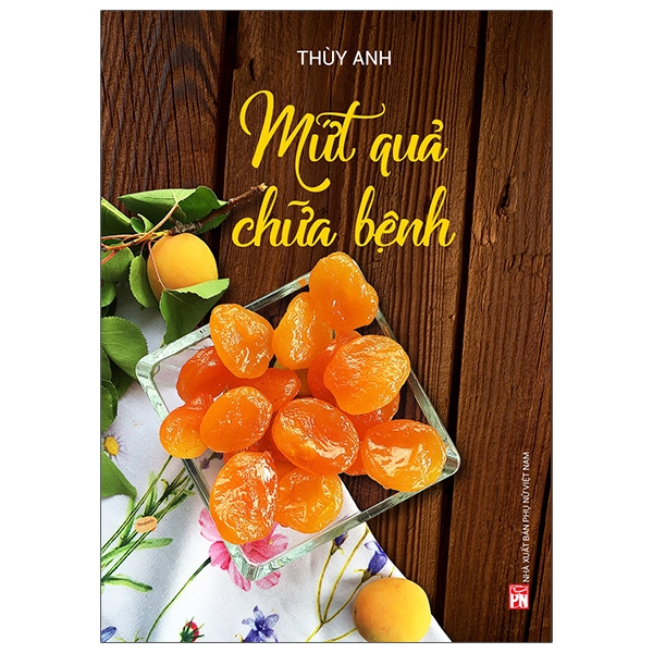 mứt quả chữa bệnh