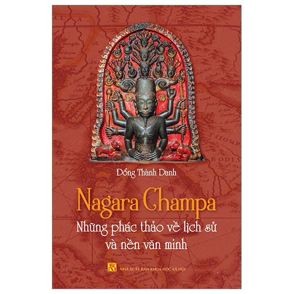 nagara champa - những phác thảo về lịch sử và nền văn minh