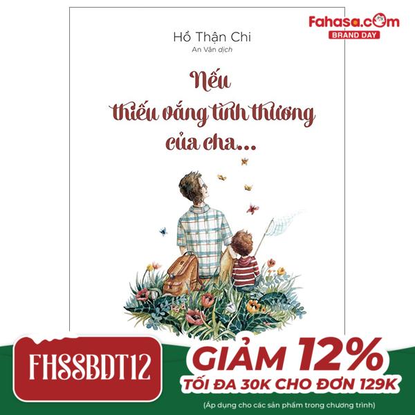 nếu thiếu vắng tình thương của cha...