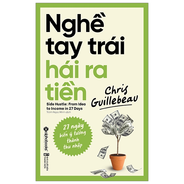 nghề tay trái hái ra tiền