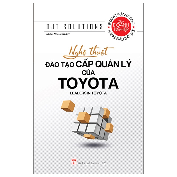 nghệ thuật đào tạo cấp quản lý của toyota (tái bản 2023)