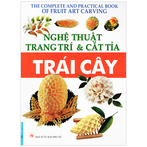 nghệ thuật trang trí & cắt tỉa trái cây