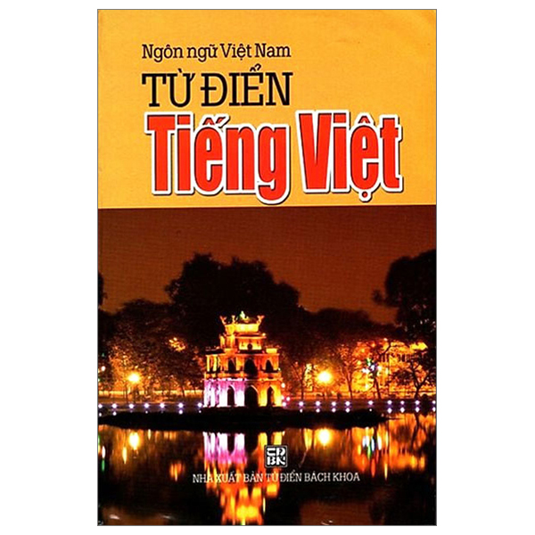 ngôn ngữ việt nam - từ điển tiếng việt - bìa cứng