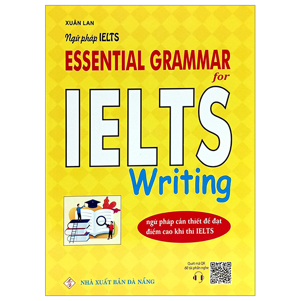 ngữ pháp ielts - essential grammar for ielts writing