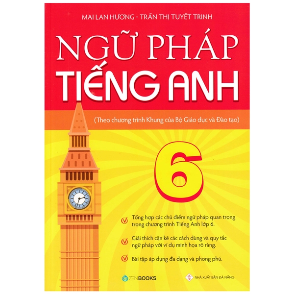 ngữ pháp tiếng anh 6 (theo chương trình khung của bộ giáo dục và đào tạo)