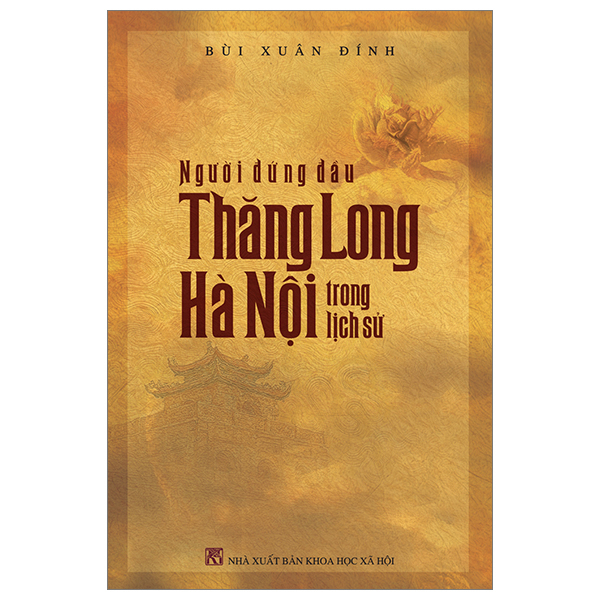 người đứng đầu thăng long-hà nội trong lịch sử