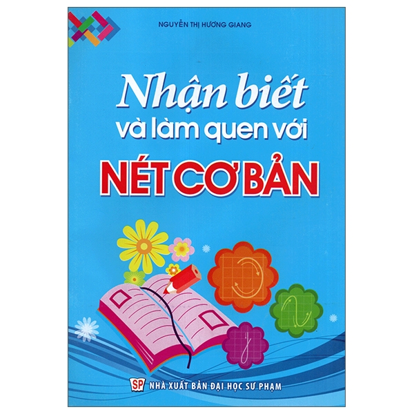 nhận biết và làm quen với nét cơ bản (dành cho trẻ 4 - 5 tuổi)