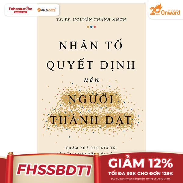 nhân tố quyết định nên người thành đạt - khám phá các giá trị và năng lực cốt lõi của bạn