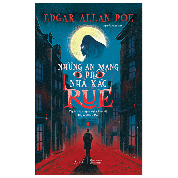 những án mạng ở phố nhà xác rue - tuyển tập truyện ngắn kinh dị edgar allan poe