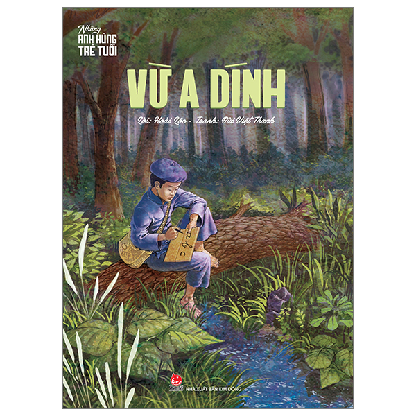 những anh hùng trẻ tuổi - vừ a dính (tái bản 2024)