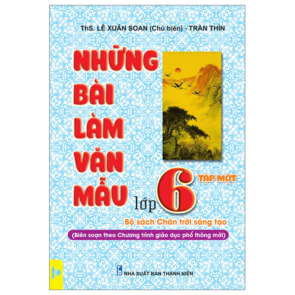 những bài làm văn mẫu 6 - tập 1 (chân trời)