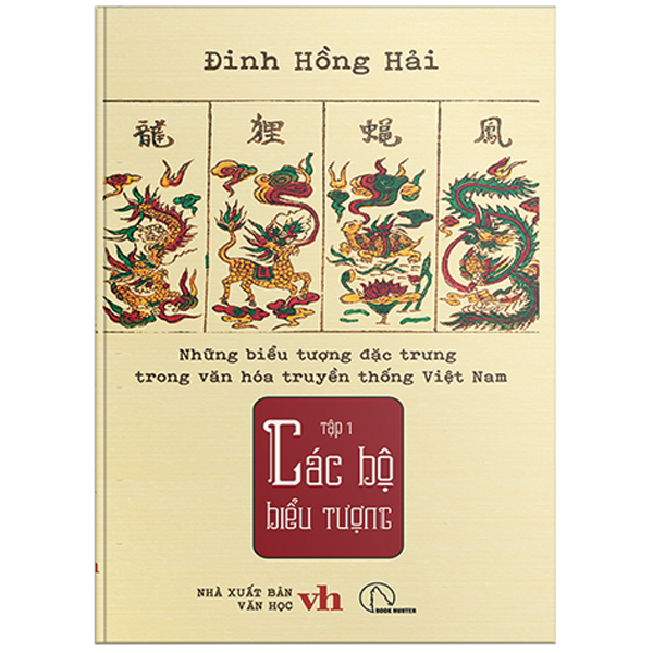 những biểu tượng đặc trưng trong văn hóa truyền thống việt nam - tập 1 - các bộ biểu tượng