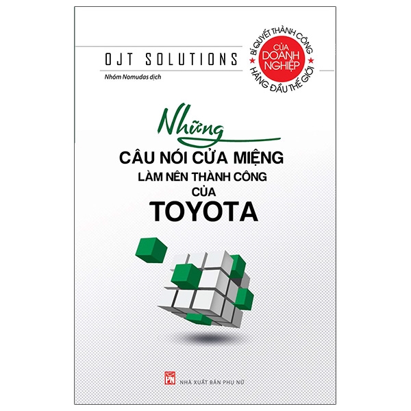 những câu nói cửa miệng làm nên thành công của toyota (tái bản 2023)