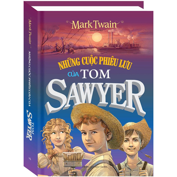 những cuộc phiêu lưu của tom sawyer (bìa cứng) (tái bản 2023)