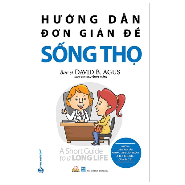 những hướng dẫn đơn giản để sống thọ (tái bản 2020)