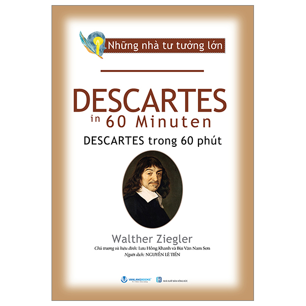 những nhà tư tưởng lớn - descartes in 60 minuten - descartes trong 60 phút