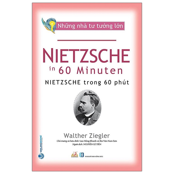 những nhà tư tưởng lớn - nietzsche trong 60 phút