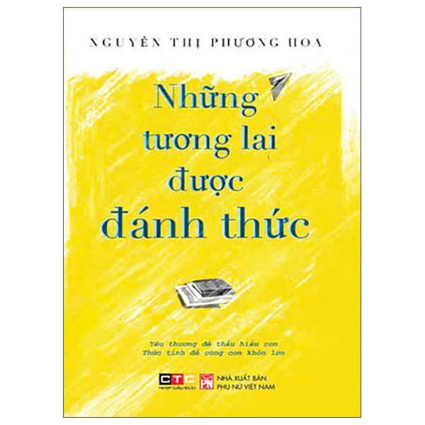 Nhung Tuong Lai Duoc Danh Thuc