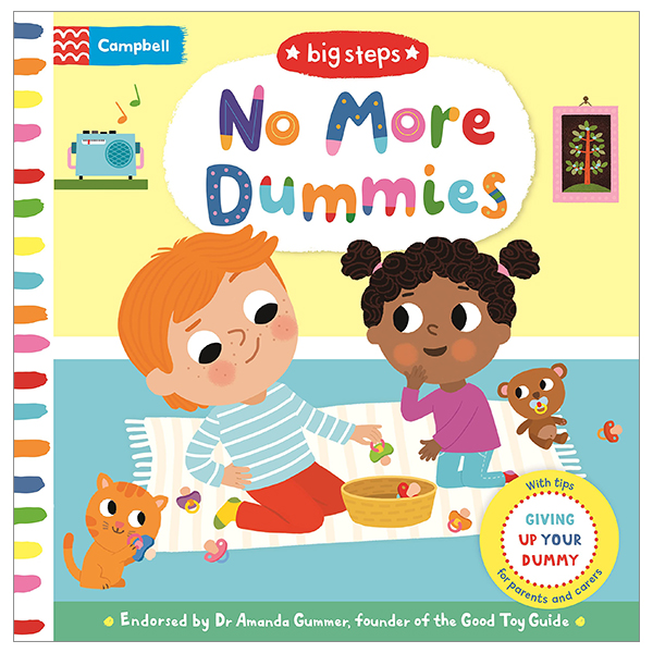 no more dummies: giving up your dummy (campbell big steps 9)