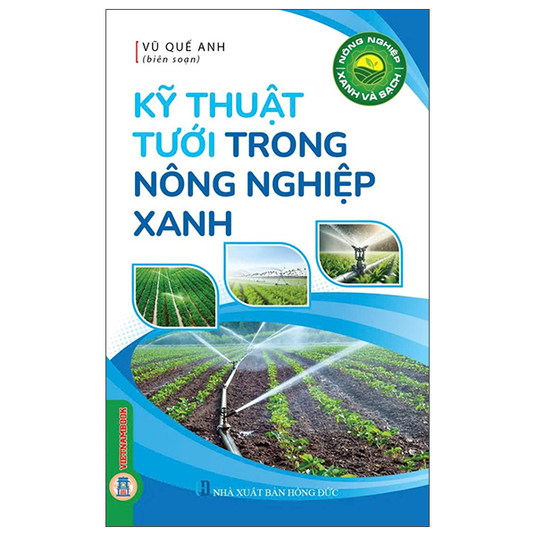 Nông Nghiệp Xanh Và Sạch - Kỹ Thuật Tưới Trong Nông Nghiệp Xanh