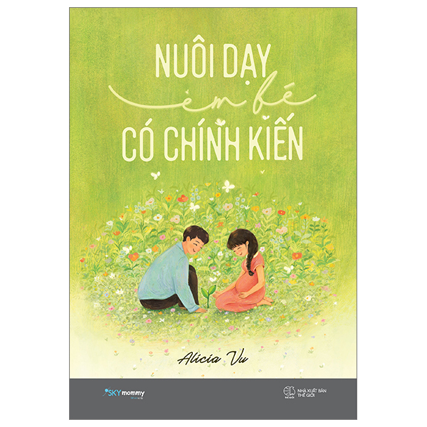 nuôi dạy em bé có chính kiến