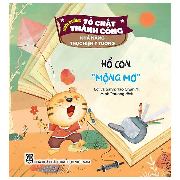 Nuoi Duong To Chat Thanh Cong - Kha Nang Thuc Hien Y Tuong - Ho Con “Mong Mo”