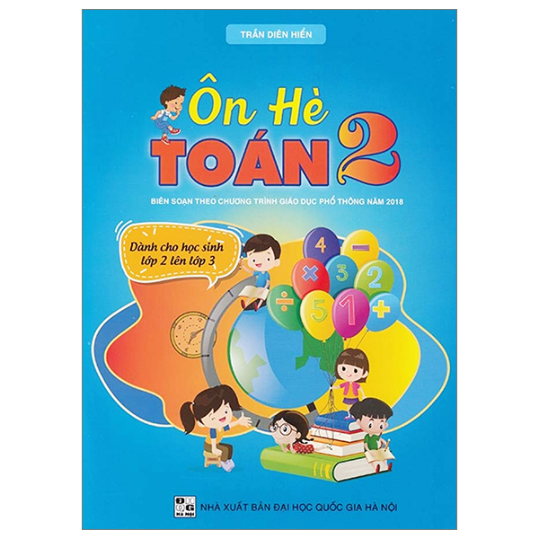 ôn hè toán 2 (biên soạn theo chương trình giáo dục phổ thông 2018)