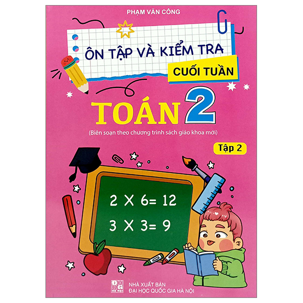 ôn tập và kiểm tra cuối tuần toán 2 - tập 2