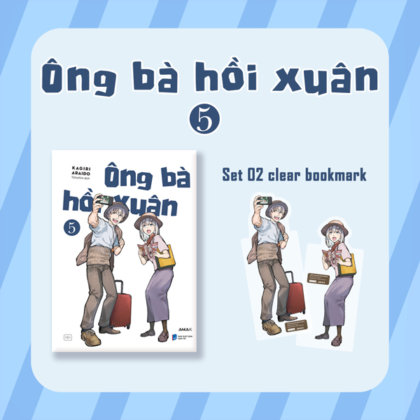 ông bà hồi xuân - tập 5 - tặng kèm 2 clear bookmark